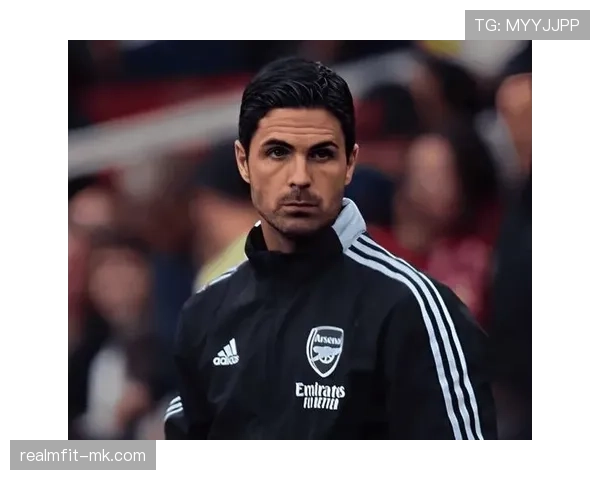 阿尔特塔战术革新激活球队潜能，状态飙升成英超新贵