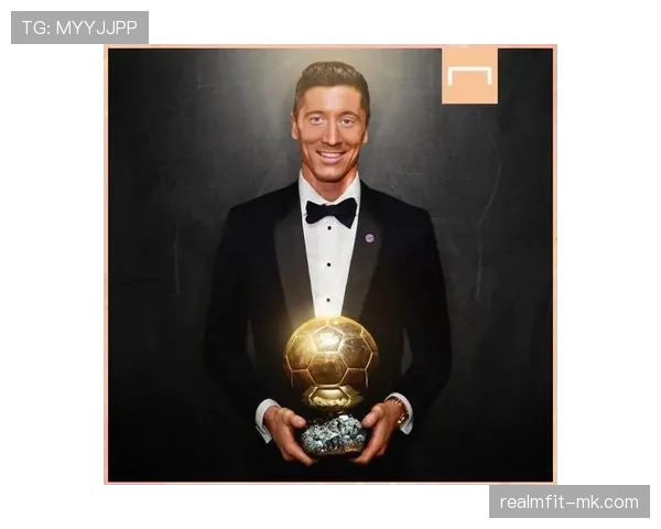 莱万多夫斯基三冠王赛季是否真正主导球队成功解析